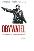 Obywatel. Pewne sprawy nie ulegają przedawnieniu