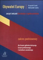 Obywatel Europy. Liceum. Wiedza o społeczeństwie. Zeszyt ćwiczeń. Zakres podstawowy