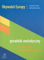 Obywatel Europy Poradnik metodyczny dla nauczycieli wiedzy o społeczeństwie