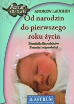 Od narodzin do pierwszego roku życia