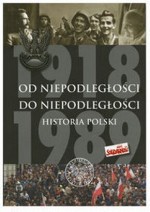 Od Niepodległości do Niepodległości