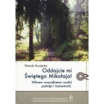 Oddajcie mi Świętego Mikołaja!