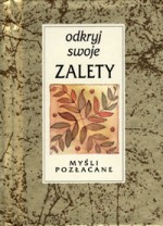 Odkryj swoje zalety. Myśli pozłacane