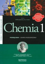 Odkrywamy na nowo. Chemia. Podręcznik. Część 1. Zakres rozszerzony