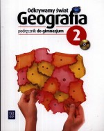 Odkrywamy świat. Klasa 2, gimnazjum. Geografia. Podręcznik