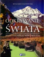 Odkrywanie świata. Polacy na sześciu kontynentach