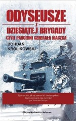 Odyseusze z Dziesiątej Brygady czyli Pancerni Generała Maczka