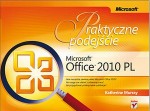 Microsoft Office 2010 PL. Praktyczne podejście