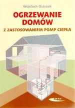 Ogrzewanie domów z zastosowaniem pomp ciepła