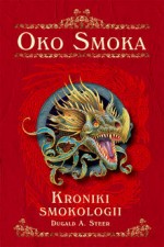 Oko Smoka. Kroniki Smokologii