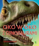 Oko w oko z dinozaurami