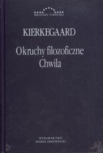 Okruchy filozoficzne. Chwila