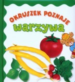 Okruszek poznaje warzywa