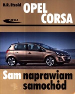 Opel Corsa. Sam naprawiam samochód