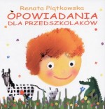 Opowiadania dla przedszkolaków