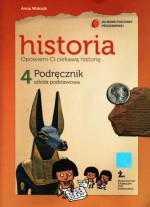 Opowiem Ci ciekawą historię. Klasa 4, szkoła podstawowa. Historia. Podręcznik