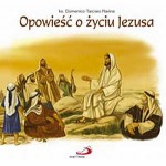 Opowieść o życiu Jezusa