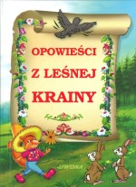 Opowieści z leśnej krainy