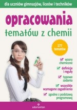 Opracowania tematów z chemii.Gimnazjum, liceum,technikum.Poziom podstawowy