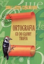 Ortografia, co do głowy trafia