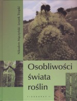 Osobliwości świata roślin