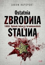 Ostatnia zbrodnia Stalina