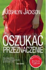 Oszukać przeznaczenie