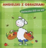 Owieczka Zizi na wsi. Angielski z obrazkami