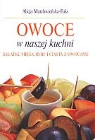 OWOCE W NASZEJ KUCHNI MADA 978-83-89624-54-3