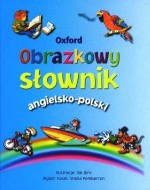 Oxford. Obrazkowy słownik angielsko-polski