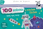 Pakiet - 100 zabaw z robotem Eliotem  4-5 lat