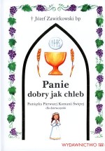 Panie dobry jak chleb. Pamiątka Pierwszej Komunii Świętej dla dziewczynki