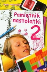 Pamiętnik nastolatki Tom 2