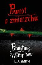 Pamiętniki Wampirów. Tom 5. Powrót o zmierzchu