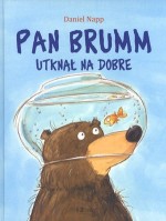 Pan Brumm utknął na dobre