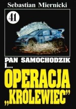 Pan Samochodzik i operacja "Królewiec"