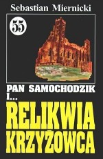 Pan Samochodzik i relikwia krzyżowca