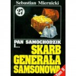 Pan Samochodzik i skarb generała Samsonowa t.1