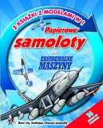 Papierowe samoloty / Ekstremalne maszyny