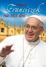 Papież Franciszek na 365 dni