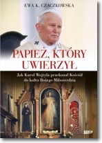 Papież, który uwierzył