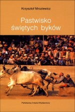 Pastwisko świętych byków