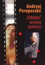 Patridas wzywa pomocy