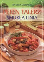 Pełen talerz - smukła linia