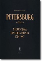 Petersburg. Nierosyjska historia miasta