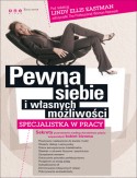 Pewna siebie i własnych możliwości. Specjalistka w pracy