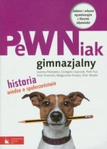 Pewniak Gimnazjalny. Historia. Wiedza o społeczeństwie. Pakiet humanistyczny.