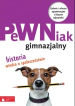 Pewniak gimnazjalny. Historia. Wiedza o społeczeństwie. Zadania i arkusze egzaminacyjne z kluczem od