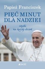 Pięć minut dla nadziei. Myśli na każdy dzień