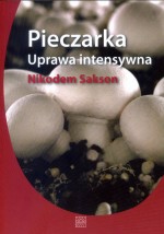 Pieczarka. Uprawa intensywna